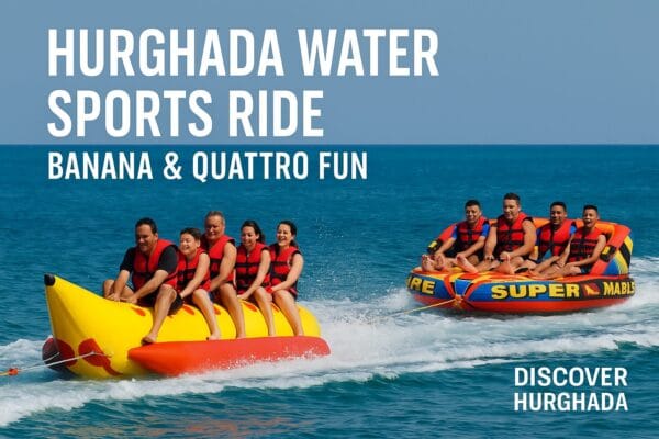 Banana and Quattro water sports ride in Hurghada Red Sea