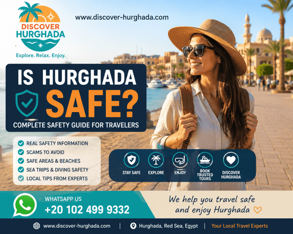 Is Hurghada Safe in 2026 travel safety guide showing a tourist in Hurghada Marina with Discover Hurghada tips for safe holidays in Egypt