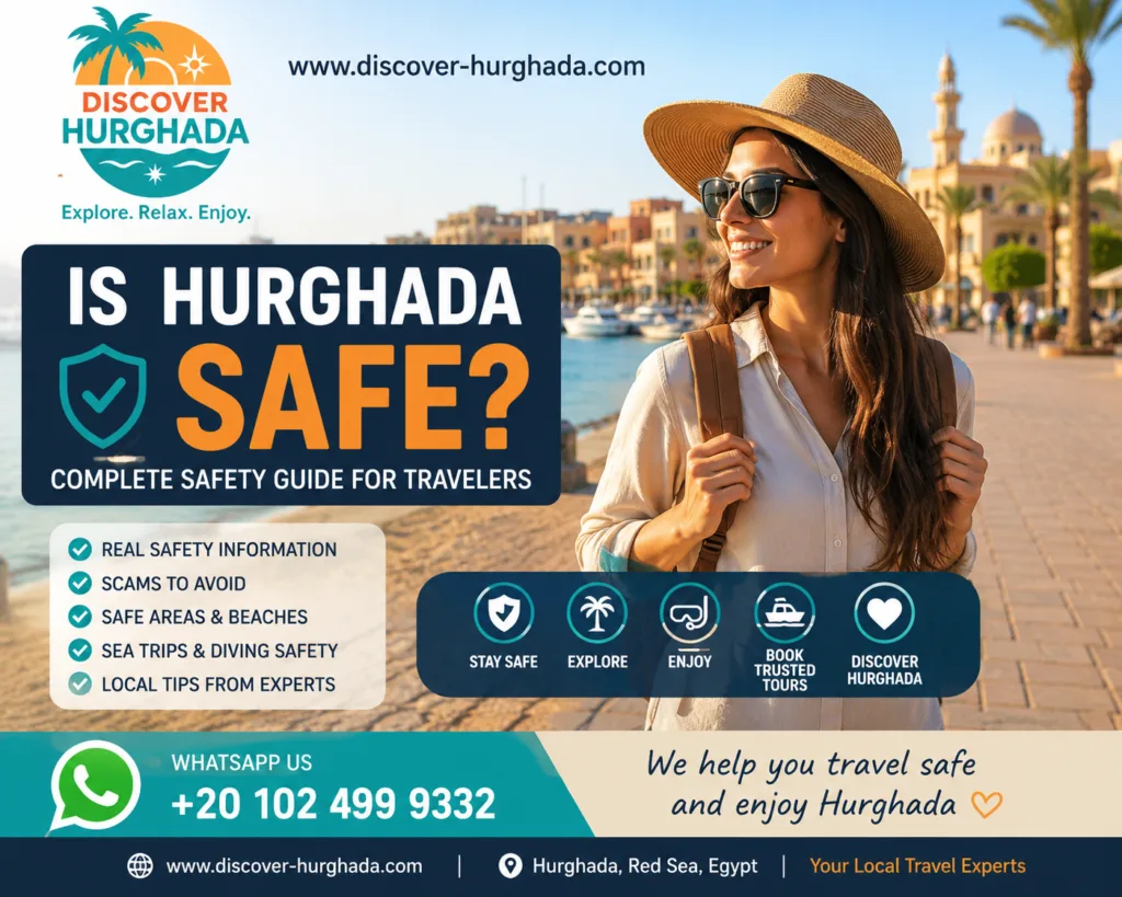 Is Hurghada Safe in 2026 travel safety guide showing a tourist in Hurghada Marina with Discover Hurghada tips for safe holidays in Egypt