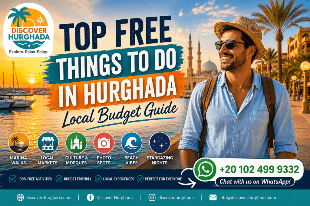 Top Free Things to Do in Hurghada local budget guide featuring Hurghada Marina, El Dahar, public beaches and free attractions