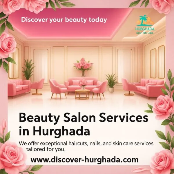 Modern beauty salon in Hurghada offering professional haircuts, manicures, pedicures, and facial treatments with expert stylists – beauty salon Hurghada.