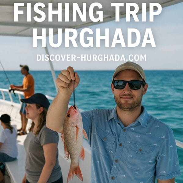 Fishing Trip Hurghada – Red Sea Fishing, Grilling & Boat Fun