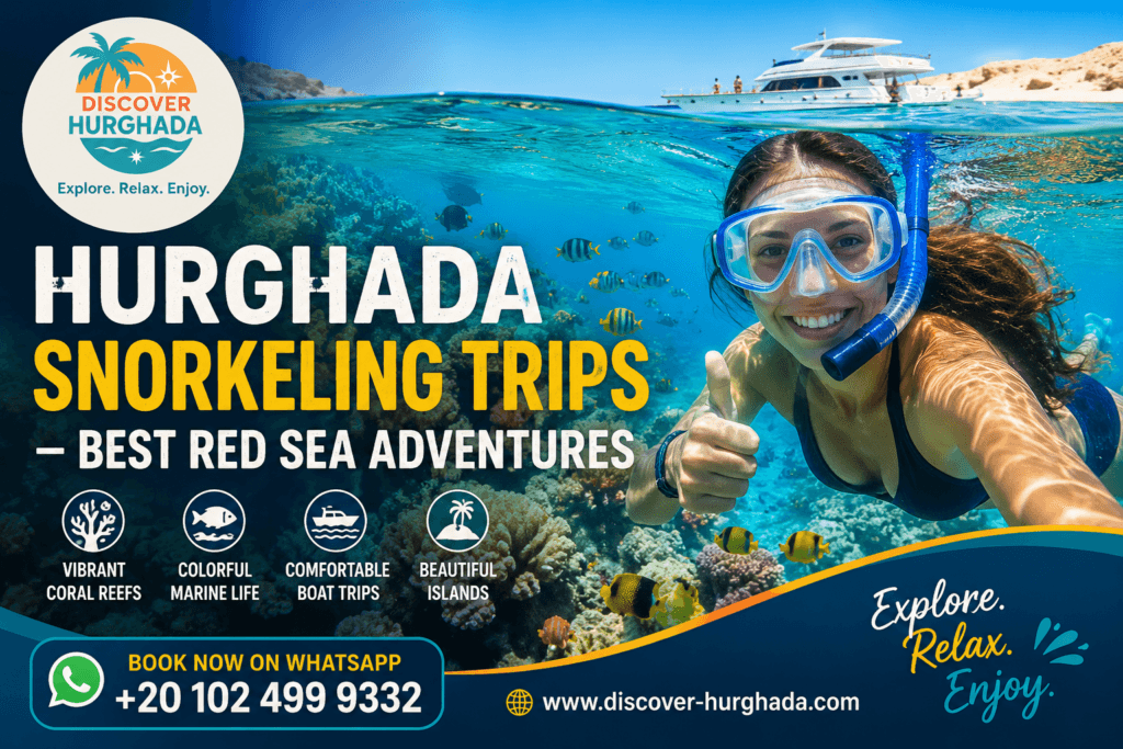 Hurghada Snorkeling Trips – Best Red Sea Adventures with colorful coral reefs and marine life in the Red Sea