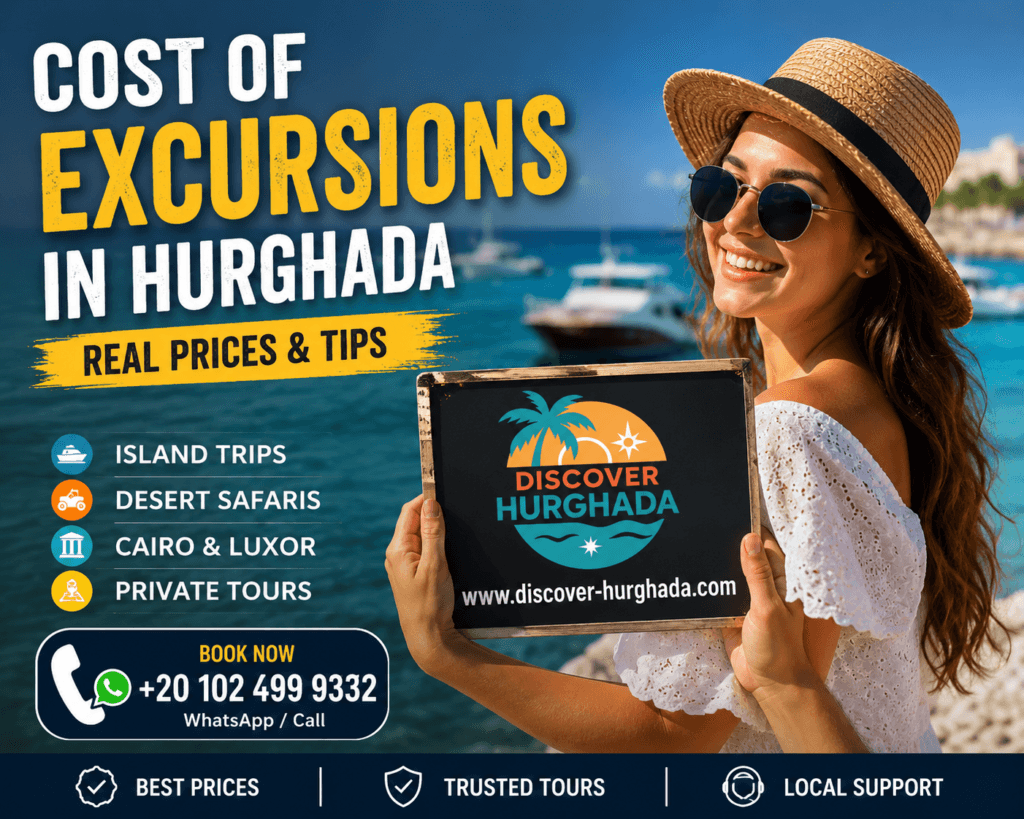 Cost of Excursions in Hurghada real prices and tour tips guide