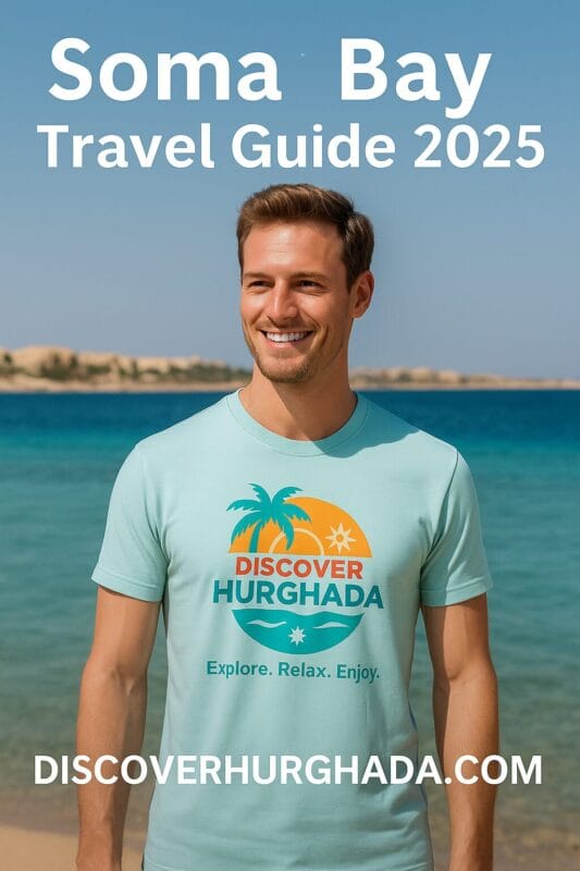 Handsome man in a Discover Hurghada T-shirt standing by the Red Sea – Soma Bay Travel Guide 2025