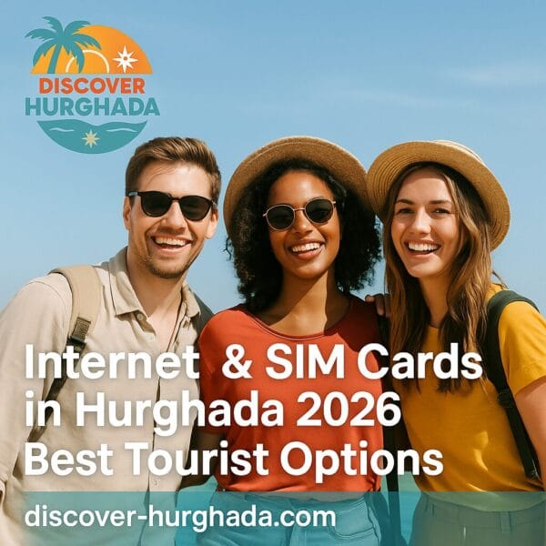 Tourists buying Internet & SIM Cards in Hurghada 2026 – Best mobile data options for travelers