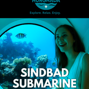 Sindbad Submarine Hurghada underwater adventure – Discover Hurghada