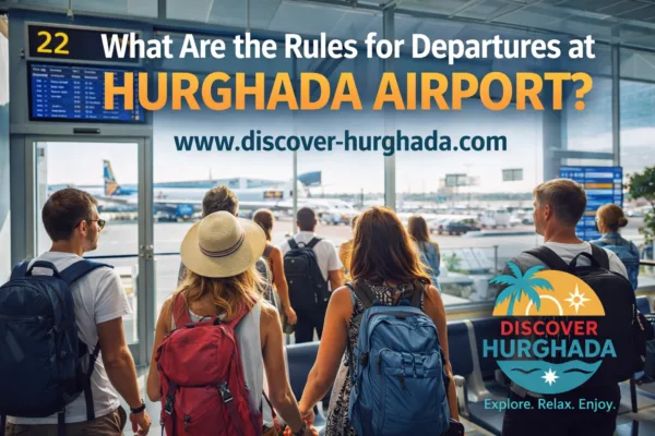 What are the rules for departures at Hurghada Airport – check-in time, security screening, liquids rules and boarding procedures at HRG