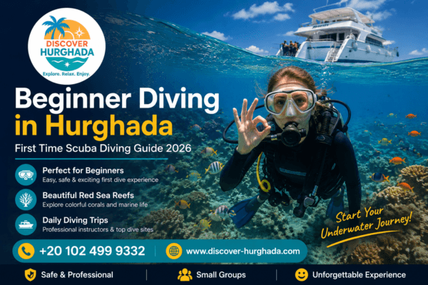 Beginner Diving in Hurghada 2026 first time scuba diving guide in the Red Sea with beginner diver coral reefs and Discover Hurghada