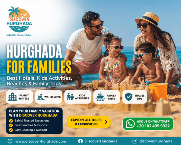 Hurghada for Families guide showing family hotels, kids activities, beaches, waterparks, family trips and travel tips by Discover Hurghada