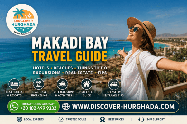 Makadi Bay Travel Guide showing Red Sea resorts, beaches, snorkeling, family hotels and things to do near Hurghada Egypt