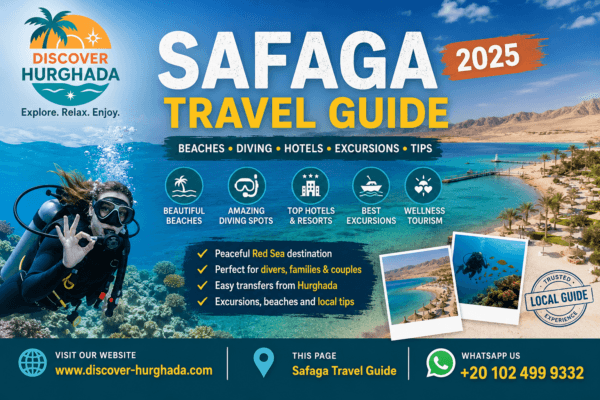 Safaga Travel Guide Egypt – Best Beaches, Diving Sites, Hotels and Things to Do in Safaga Red Sea by Discover Hurghada