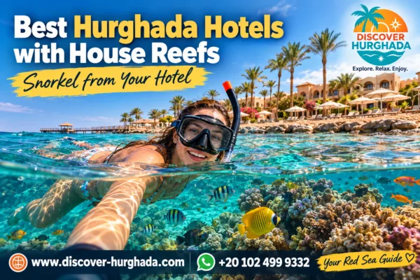 Best Hurghada Hotels with House Reefs featuring a woman snorkeling above colorful Red Sea coral near a beachfront resort.