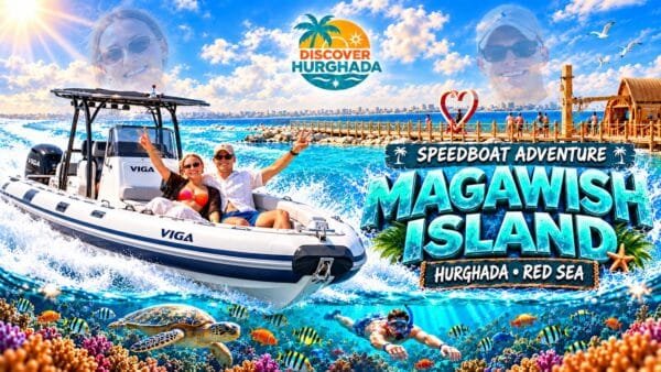 Hurghada Excursion Packages featuring tourists enjoying Red Sea boat trips, snorkeling, desert safari adventures and diving activities in Egypt