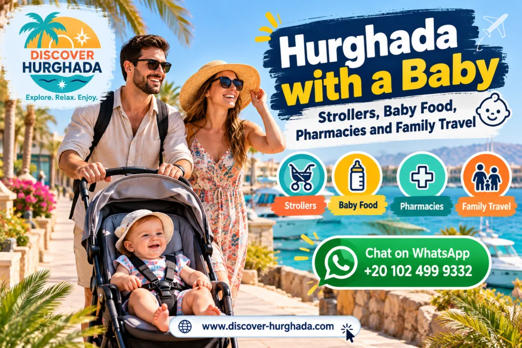 Hurghada with a Baby – parents traveling with an infant and stroller on a family holiday in Hurghada, Egypt